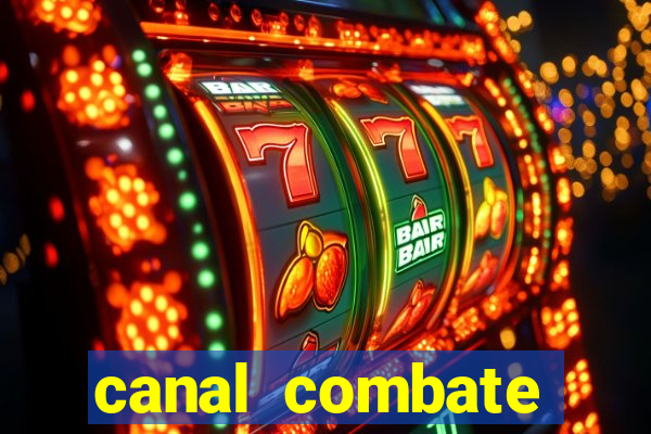 canal combate online ao vivo multicanais